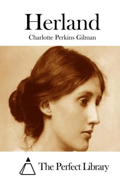Cover for Charlotte Perkins Gilman · Herland (Paperback Bog) (2015)