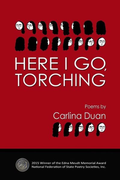 Cover for Carlina Duan · Here I Go, Torching (Paperback Book) (2015)