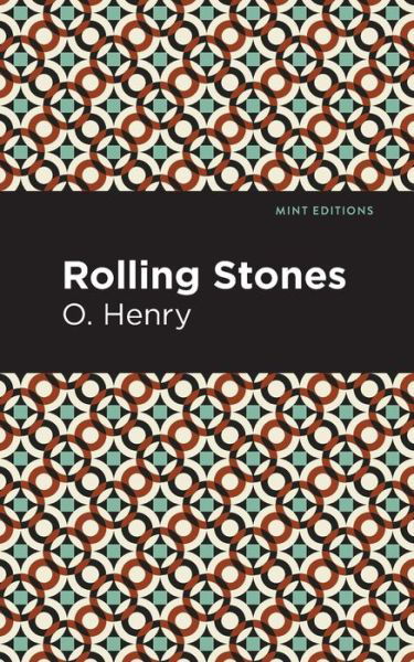 The Rolling Stones - Mint Editions - O. Henry - Books - Graphic Arts Books - 9781513270005 - June 24, 2021