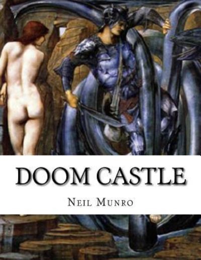 Cover for Neil Munro · Doom Castle (Buch) (2015)