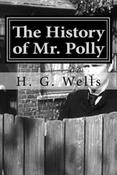 Cover for H. G. Wells · The History of Mr. Polly (Paperback Bog) (2015)