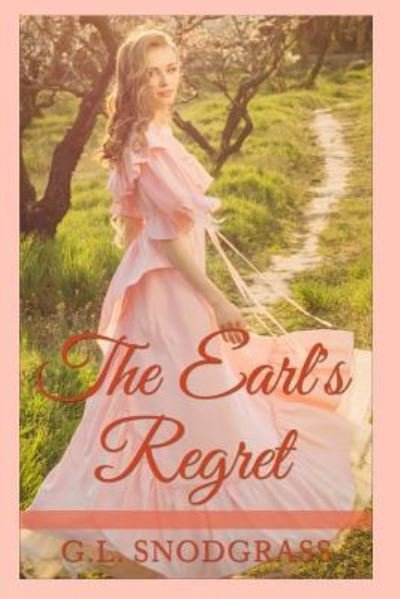 Cover for G L Snodgrass · The Earl's Regret (Paperback Bog) (2016)