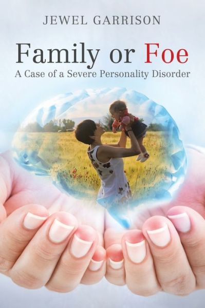 Cover for Jewel Garrison · Family or Foe (Paperback Book) (2017)