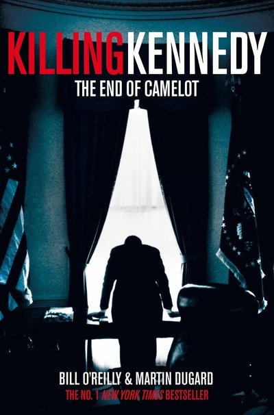 Cover for Bill O'Reilly · Killing Kennedy (N/A) (2018)