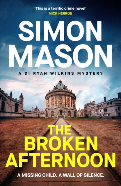 Cover for Simon Mason · The Broken Afternoon - DI Ryan Wilkins Mysteries (Taschenbuch) (2025)