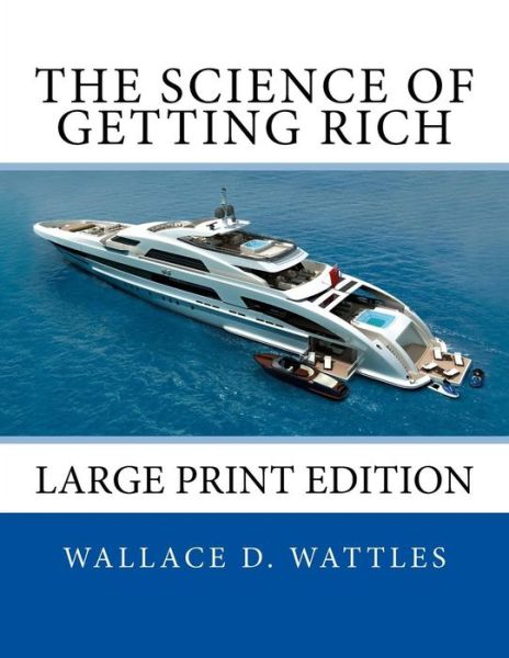 Cover for Wallace D Wattles · The Science of Getting Rich (Pocketbok) (2016)