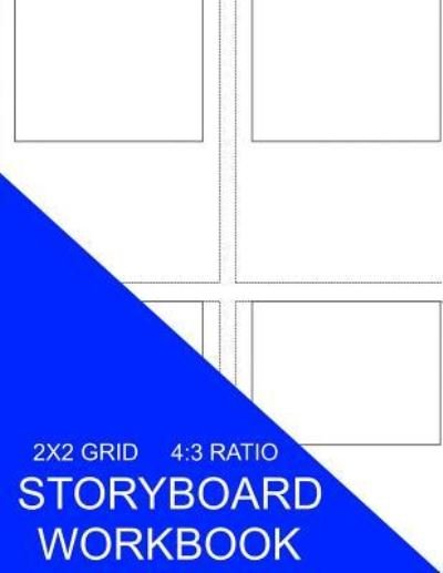 Storyboard Workbook - S Smith - Böcker - Createspace Independent Publishing Platf - 9781535315005 - 16 juli 2016