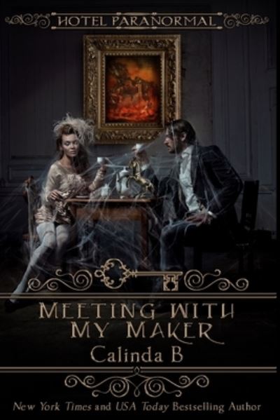 Cover for Calinda B · Meeting with My Maker (Paperback Book) (2016)