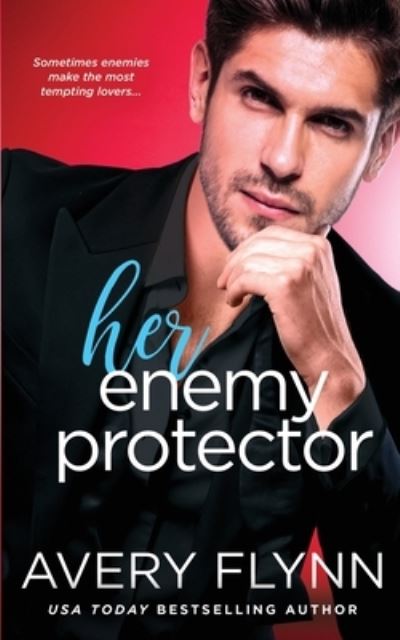 Cover for Avery Flynn · Her Enemy Protector (Paperback Book) (2016)