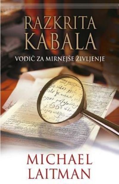 Cover for Michael Laitman · Razkrita kabala (Taschenbuch) (2016)