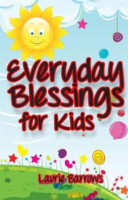 Cover for Laurie Barrows · Everyday Blessings for Kids (Paperback Book) (2016)