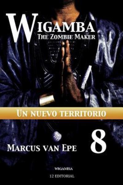 Cover for Marcus Van Epe · Wigamba 8 (Pocketbok) (2016)