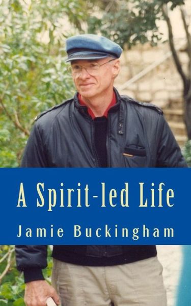 Cover for Jamie Buckingham · A Spirit-led Life (Paperback Book) (2016)