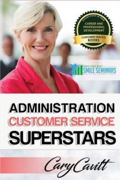 Cover for Cary Jon Cavitt · Administration Customer Service Superstars (Paperback Book) (2017)