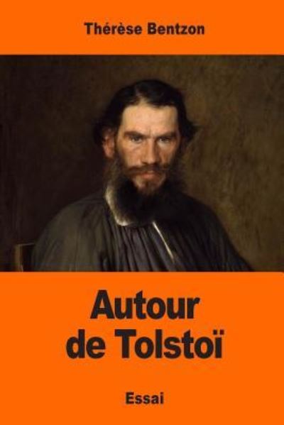 Cover for Thérèse Bentzon · Autour de Tolstoï (Pocketbok) (2017)