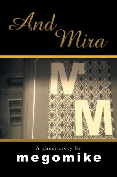 Cover for Megomike · And Mira (Paperback Book) (2017)