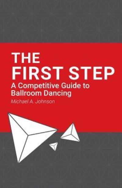 Cover for Michael A Johnson · The First Step (Paperback Book) (2017)