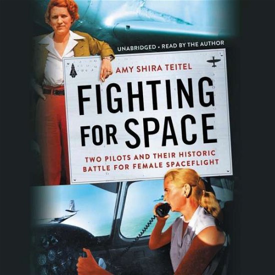 Cover for Amy Shira Teitel · Fighting for Space (Audiobook (CD)) (2020)