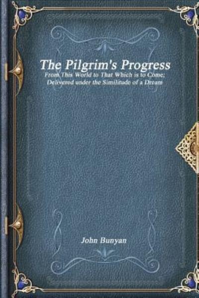 Cover for John Bunyan · The Pilgrim's Progress (Pocketbok) (2017)