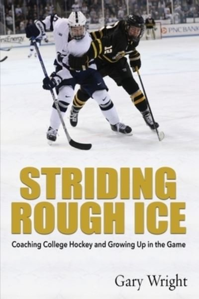 Cover for Gary Wright · Striding Rough Ice (Buch) (2022)