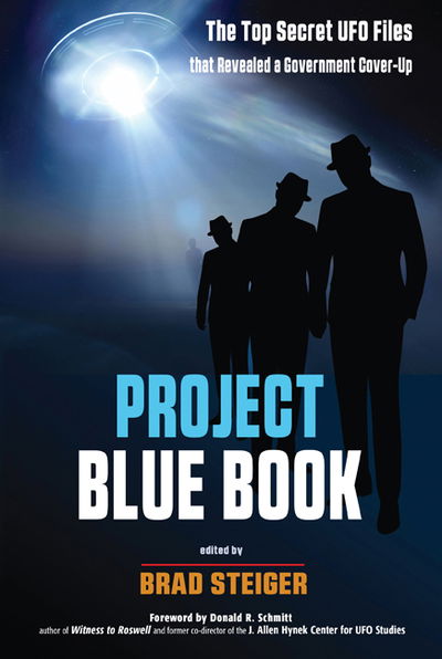 Project Blue Book: The Top Secret UFO Files that Revealed a Government Cover-Up - MUFON - Brad Steiger - Books - Red Wheel/Weiser - 9781590033005 - January 14, 2019