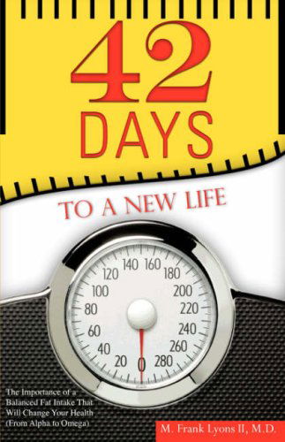 Cover for M. Frank Lyons II · 42 Days to a New Life (Paperback Book) (2007)