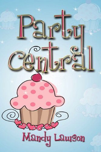 Cover for Mandy Lawson · Party Central (Hardcover Book) (2009)