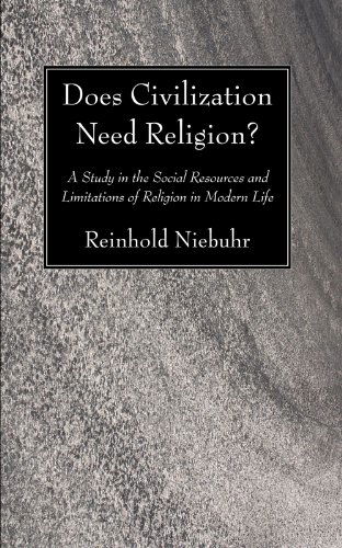 Cover for Reinhold Niebuhr · Does Civilization Need Religion?: a Study in the Social Resources and Limitations of Religion in Modern Life (Taschenbuch) (2010)