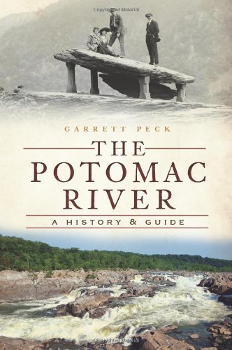 Cover for Garrett Peck · The Potomac River: a History and Guide (The History Press) (Dc) (Paperback Bog) (2012)