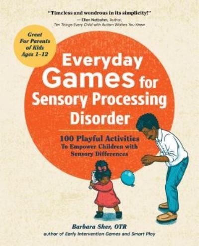 Everyday games for sensory processing disorder - Barbara Sher - Livros -  - 9781623157005 - 16 de fevereiro de 2016