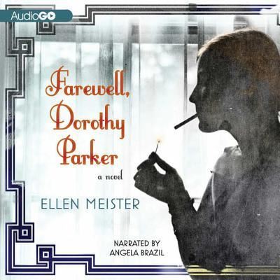 Cover for Ellen Meister · Farewell, Dorothy Parker (CD) (2013)