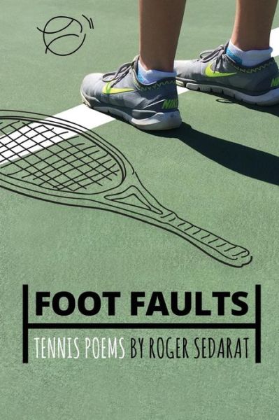 Cover for Roger Sedarat · Foot Faults (Paperback Book) (2016)