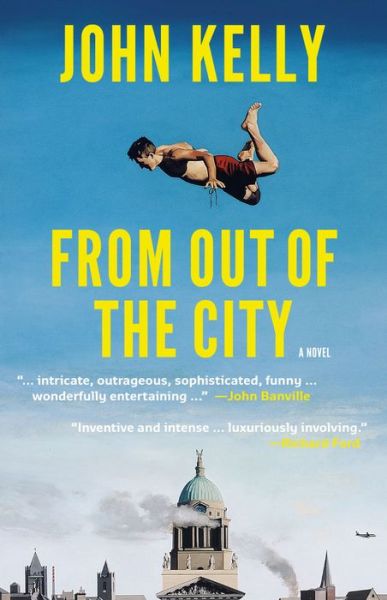 Cover for John Kelly · From Out of the City (Taschenbuch) (2014)