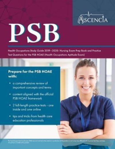 Cover for Ascencia Nursing Exam Prep Team · PSB Health Occupations Study Guide 2019-2020: Nursing Exam Prep Book and Practice Test Questions for the PSB HOAE (Health Occupations Aptitude Exam) (Pocketbok) (2019)