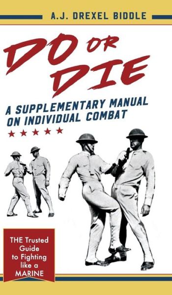Cover for A J Drexel Biddle · Do or Die (Hardcover Book) (2017)
