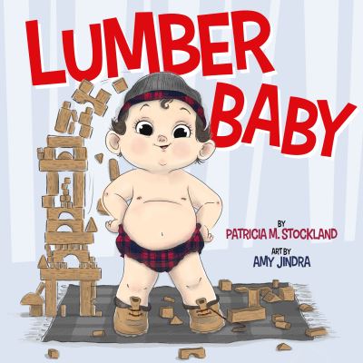 Cover for Patricia M. Stockland · Lumber Baby (Hardcover Book) [New edition] (2022)