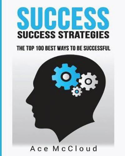 Success - Ace Mccloud - Książki - Pro Mastery Publishing - 9781640482005 - 21 marca 2017