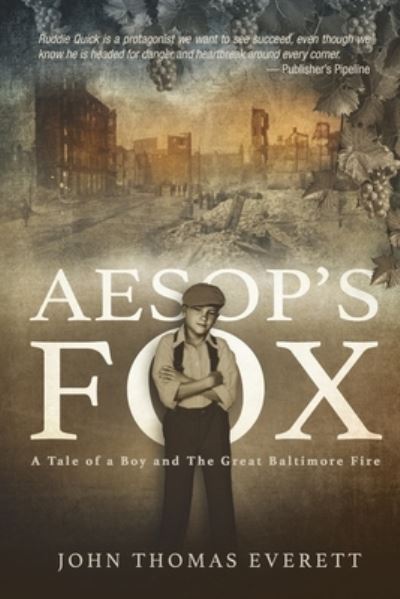 Cover for John Thomas Everett · Aesop's Fox: A Mobtown Tale of a Boy and The Great Fire (Paperback Book) (2021)