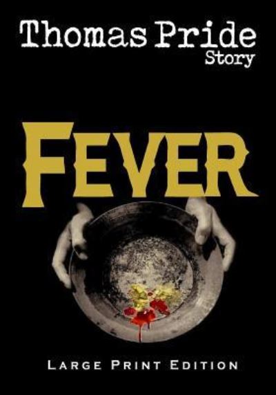 Cover for Thomas Pride · Fever (Book) (2018)