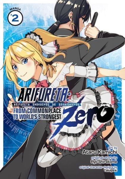 Cover for Ryo Shirakome · Arifureta: From Commonplace to World's Strongest ZERO (Manga) Vol. 2 - Arifureta: From Commonplace to World's Strongest ZERO (Manga) (Paperback Book) (2020)