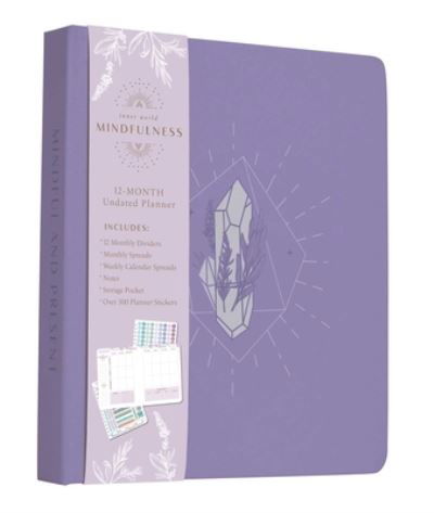 Mindfulness 12-Month Undated Planner - Insight Editions - Książki - Insight Editions - 9781647227005 - 24 maja 2022