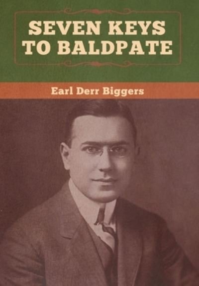Cover for Earl Derr Biggers · Seven Keys to Baldpate (Hardcover Book) (2020)