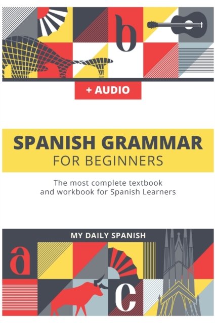 Cover for My Daily Spanish · Spanish Grammar For Beginners (Hardcover Book) (2020)