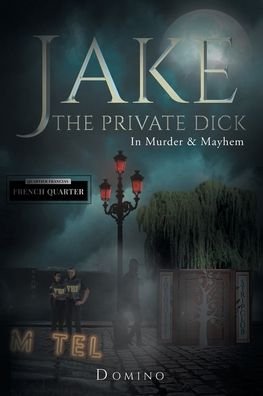 Cover for Domino · Jake the Private Dick In Murder and Mayhem Volume 2 (Paperback Book) (2021)