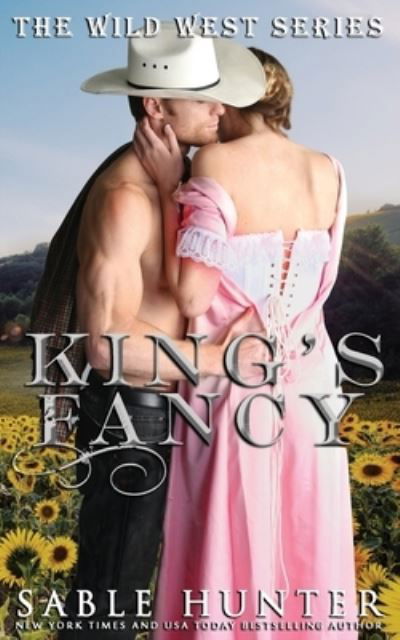 King's Fancy - Sable Hunter - Books - INDEPENDENTLY PUBLISHED - 9781654805005 - January 3, 2020