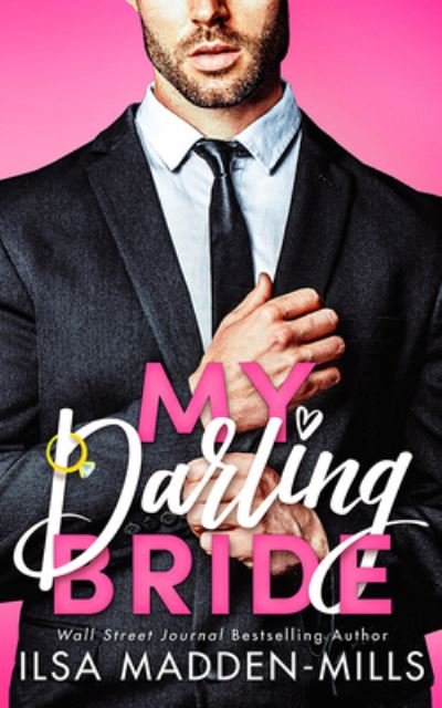 Cover for Ilsa Madden-Mills · My Darling Bride - The Darlings (Paperback Book) (2023)