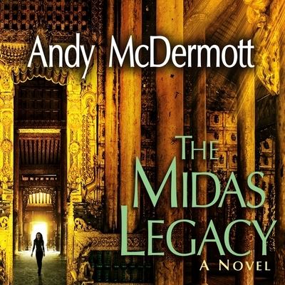 Cover for Andy McDermott · The Midas Legacy Lib/E (CD) (2017)