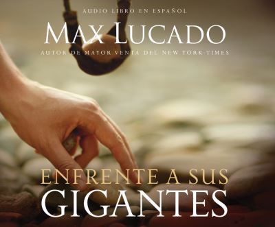 Cover for Max Lucado · Enfrente a sus gigantes (CD) (2016)