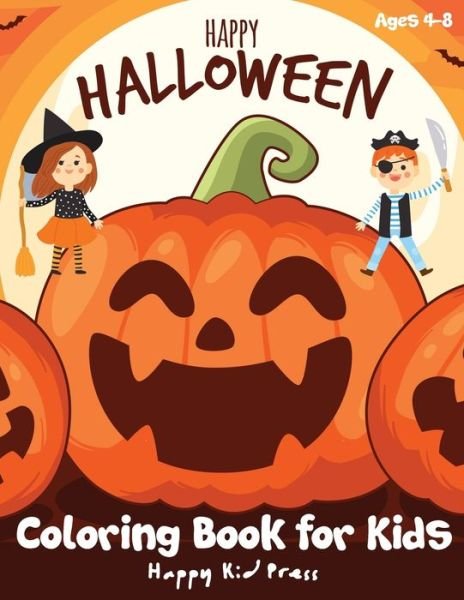 Happy Halloween Coloring Book - Happy Kid Press - Books - Independently Published - 9781691365005 - September 8, 2019