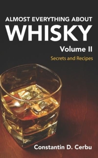 Cover for Bogdan Hotea · Almost Everything About Whisky Volume 2 (Paperback Book) (2015)